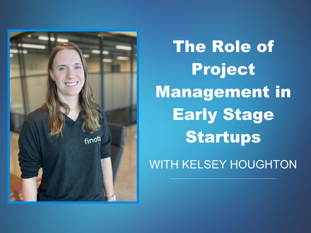 The Role of Project Management in Early Stage Startups