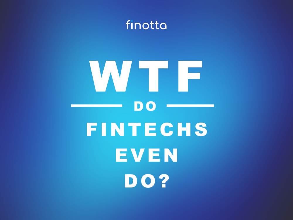 What do Fintech Companies Even Do?
