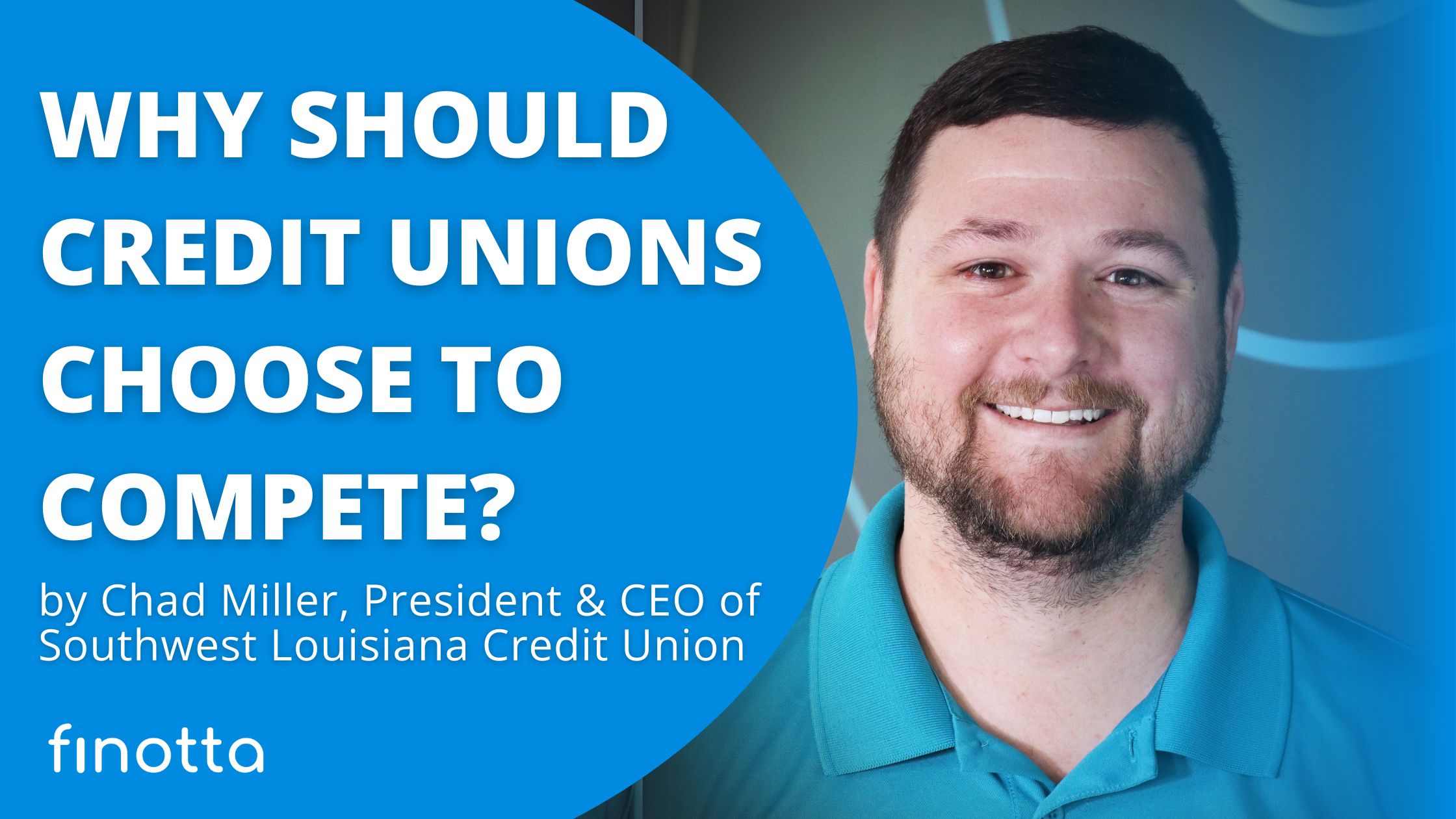 Why Should Credit Unions Choose to Compete?