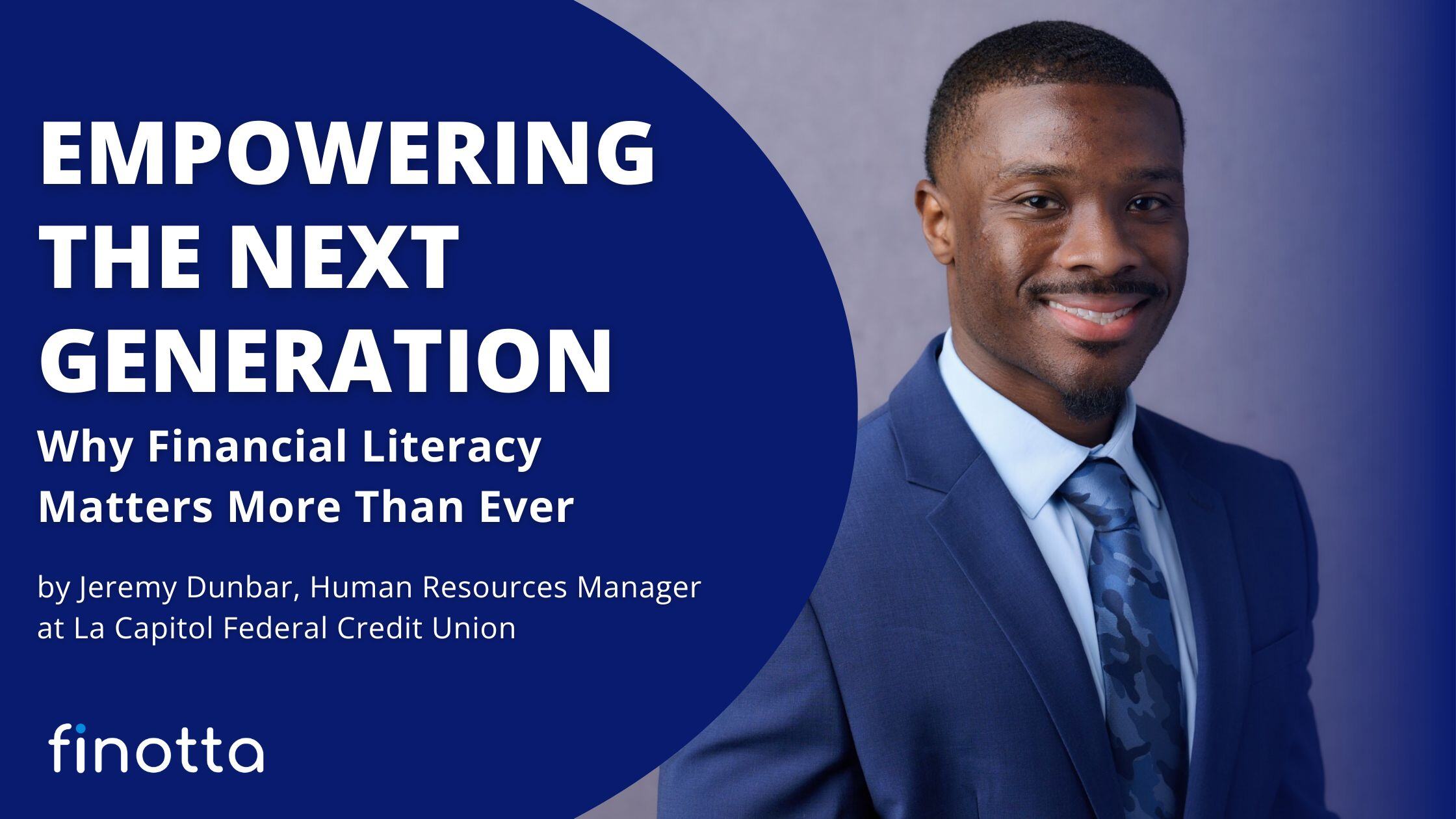 Empowering the Next Generation: Why Financial Literacy Matters More Than Ever