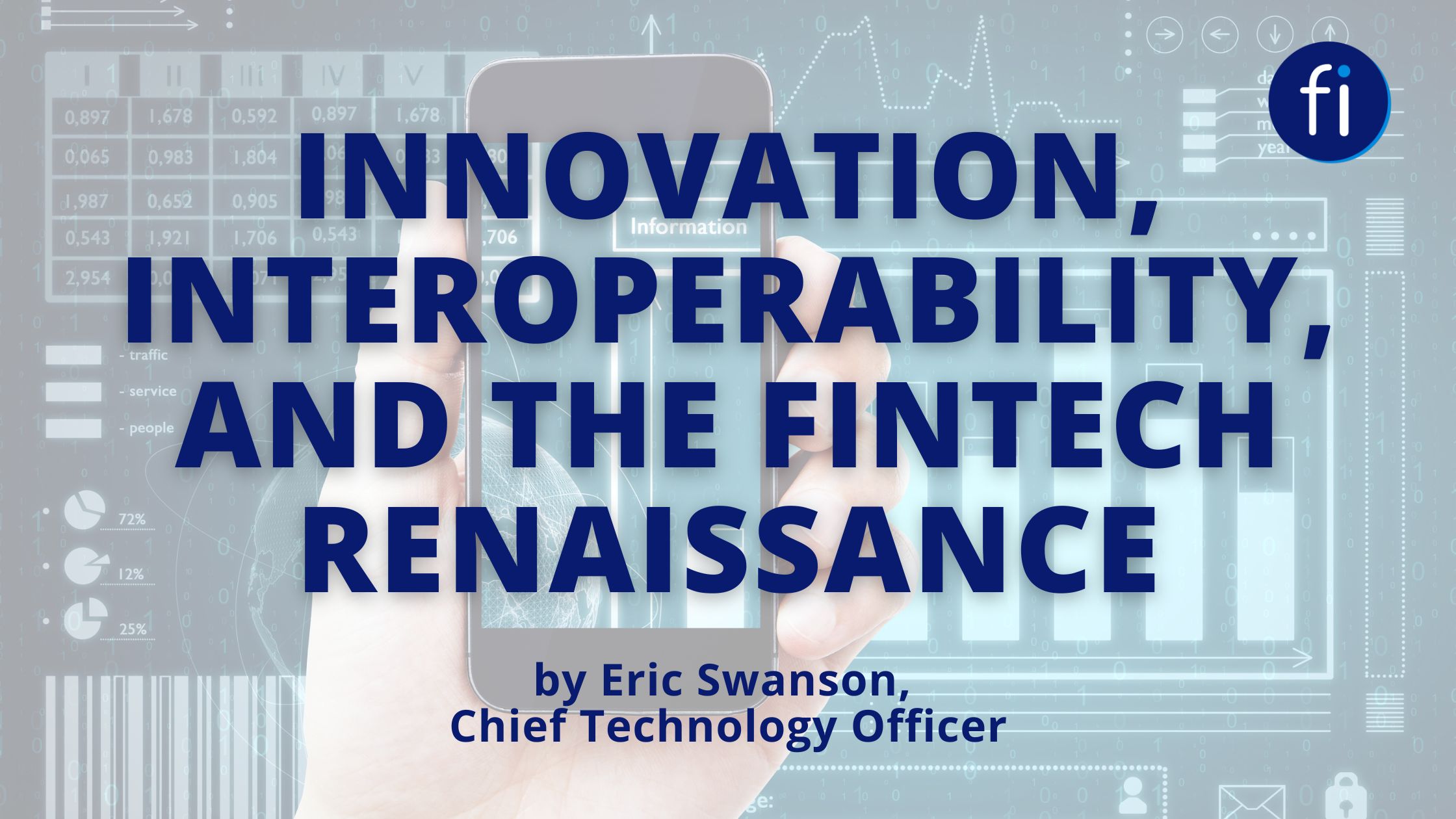 Innovation, Interoperability, and the Fintech Renaissance
