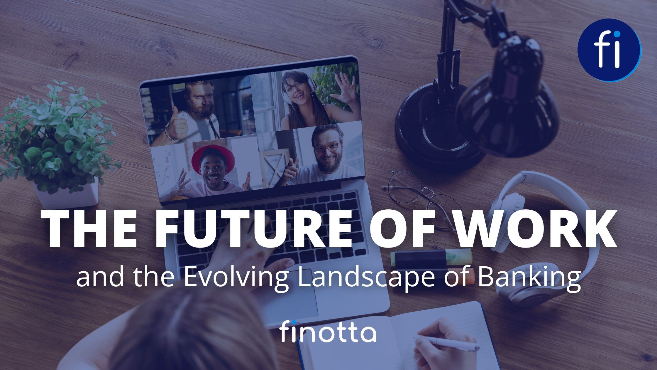 The Future of Work and the Evolving Landscape of Banking