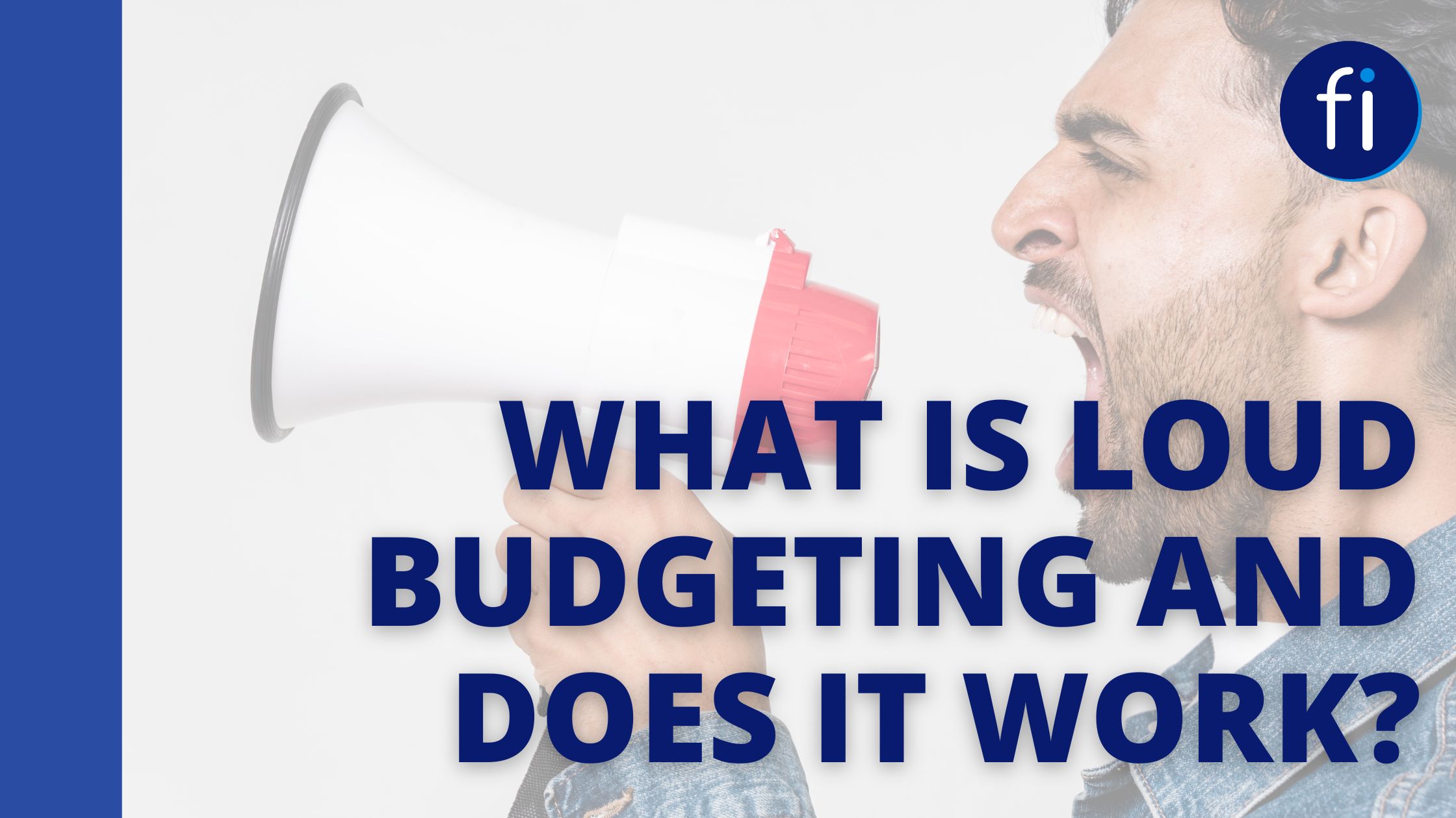 What is Loud Budgeting and Does It Work?